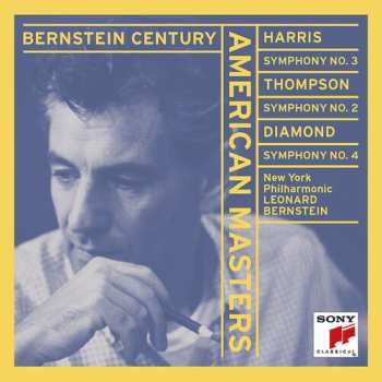 Album Leonard Bernstein: American Masters: Harris: Symphony N0. 3 / Thompson: Symphony N0. 2 / Diamond: Symphony N0. 4