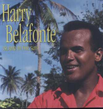 5CD Harry Belafonte: Island In The Sun