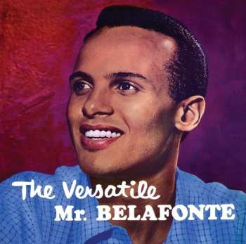 Album Harry Belafonte: The Versatile Mr. Belafonte