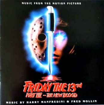 CD Fred Mollin: Friday The 13th Part VII – The New Blood (Music From The Motion Picture) LTD