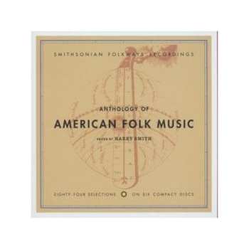 6CD/Dobozkészlet Harry Smith: Anthology Of American Folk Music