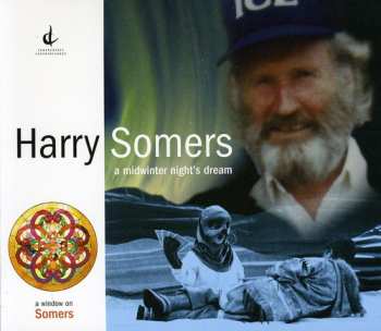 Album Harry Somers: Midwinter Night's Dream