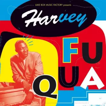 Harvey Fuqua: Harvey Fuqua