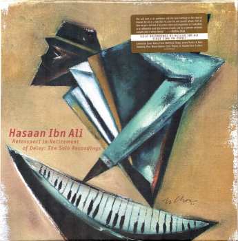4LP Hasaan Ibn Ali: Retrospect In Retirement Of Delay: The Solo Recordings LTD