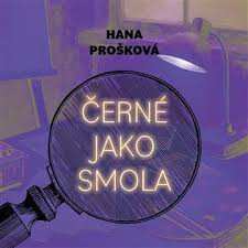CD Hašek Gustav: Prošková: Černé Jako Smola