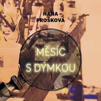 Album Hašek Gustav: Prošková: Měsíc S Dýmkou