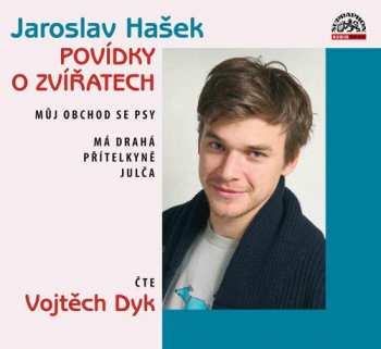 Album Vojtěch Dyk: Hašek: Povídky o zvířatech (Můj obcho