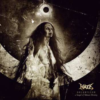 Album Hate: Solarflesh: A Gospel Of Radiant Divinity