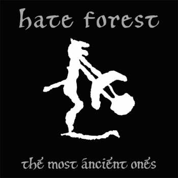 Album Hate Forest: The Most Ancient Ones