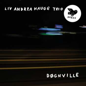 Album Hauge,liv Andre: Dognville