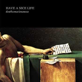 2CD/Dobozkészlet Have A Nice Life: Deathconsciousness DLX