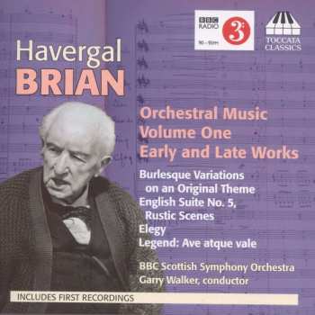 CD BBC Scottish Symphony Orchestra: Orchestral Music Volume One (Early And Late Works)