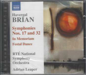 CD Irish National Symphony Orchestra: Symphonies Nos. 17 and 32 / In Memoriam / Festal Dance