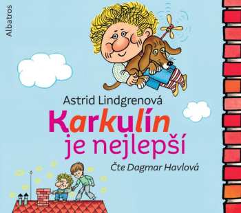Album Havlová Dagmar / Lindgrenová Astrid: Karkulín Je Nejlepší