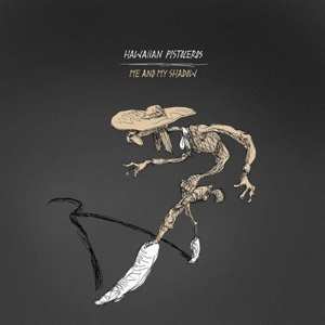Album Hawaiian Pistoleros: Me And My Shadow