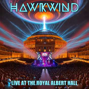Album Hawkwind: Live At The Royal Albert Hall