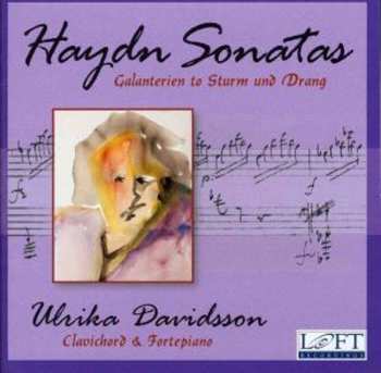 Album Joseph Haydn: Haydn Sonatas: "Galanterien" To "Sturm Und Drang"
