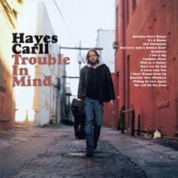 Album Hayes Carll: Trouble In Mind