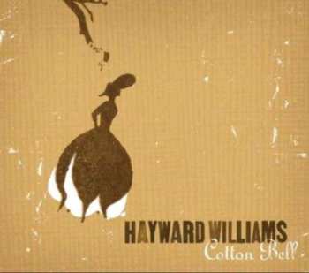CD Hayward Williams: Cotton Bell