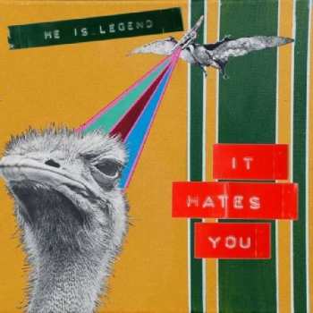 Album He Is Legend: It Hates You