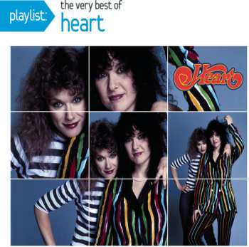 Album Heart: Playlist: The Very Best Of Heart