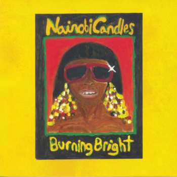 Album Heartthrob: Nairobi Candles: Burning Bright