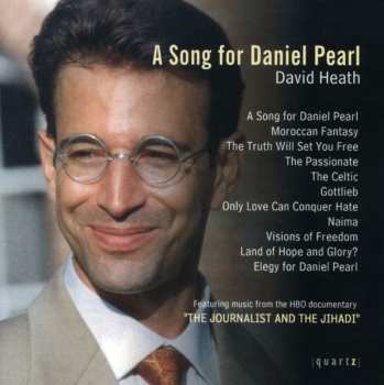 Album Heath / Anderson / Lucas / Harmam / Mitchell: Song For Daniel Pearl