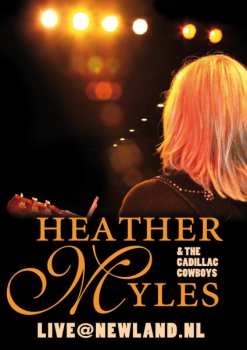 DVD Heather Myles And The Cadillac Cowboys: Live@newland.nl