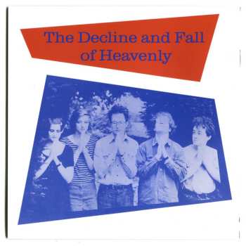 LP Heavenly: The Decline And Fall Of Heavenly