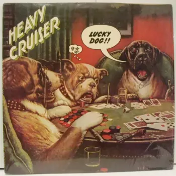 Heavy Cruiser: Lucky Dog