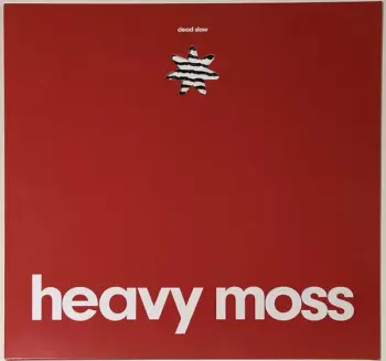 Heavy Moss: Dead Slow