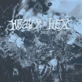 CD Heavyhex: True To You