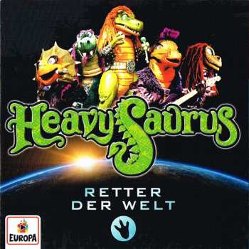 Album Heavysaurus: Retter Der Welt