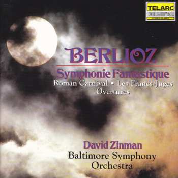 Album Hector Berlioz: Symphonie Fantastique, Roman Carnival, Les Francs-Juges Overtures