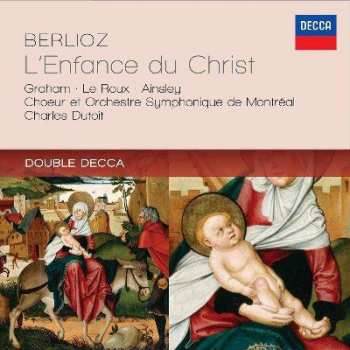 2CD Hector Berlioz: L'Enfance du Christ