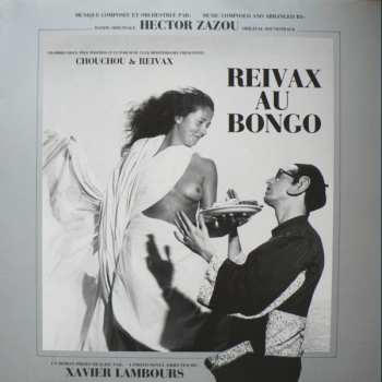 LP Hector Zazou: Reivax Au Bongo