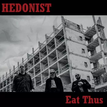 Hedonist: Eat Thus