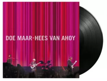 Doe Maar: Hees Van Ahoy