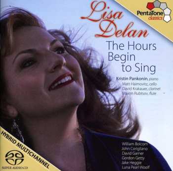 Album Heggie / Delan / Pankonin / Haimovitz: Hours Begin To Sing