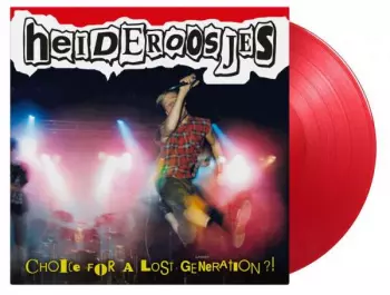 Heideroosjes: Choice For A Lost Generation?!