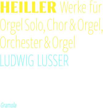 Album Heiller / Lusser / Momentum Vocal Music: Complete Recordings For Organ Solo, Choir & Organ