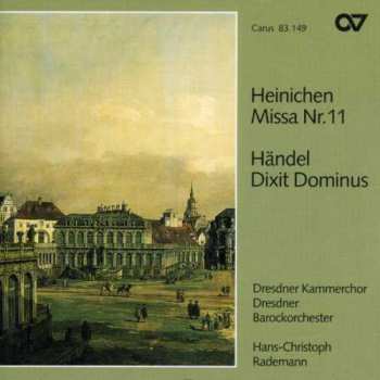 Album Heinichen / Handel / Rademann / Dresden Baroque: Mass 11