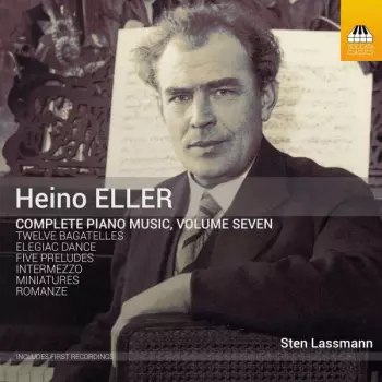 Sten Lassmann:  Complete Piano Music, Volume Seven