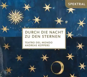 Teatro Del Mondo - Durch Die Nach Zu Den Sternen