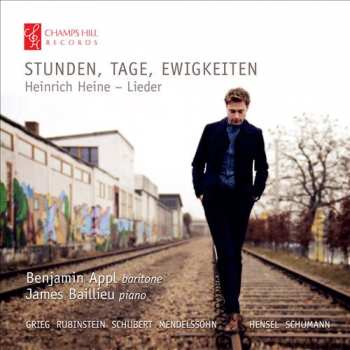 Album James Baillieu: Stunden, Tage, Ewigkeiten: Heinrich Heine - Lieder