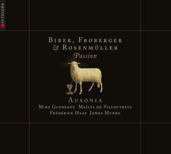 CD Heinrich Ignaz Franz Biber: Passion 