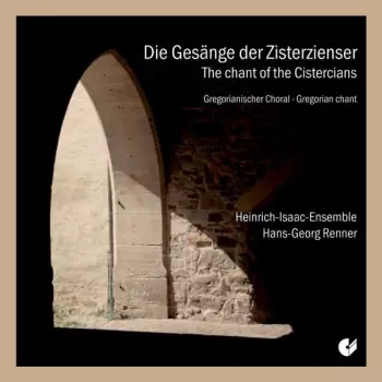 Die Gesänge der Zisterzienser