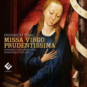 Album Ensemble Gilles Binchois: Missa Virgo Prudentissima