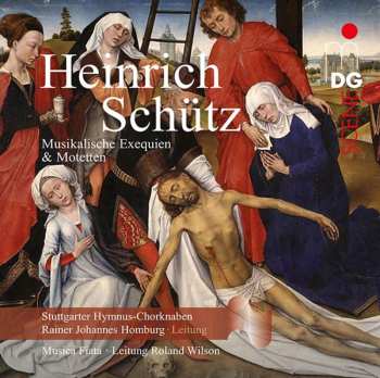 Album Heinrich Schütz: Musikalische Exequien & Motetten