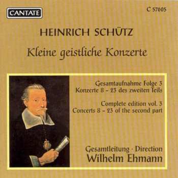 Album Heinrich Schütz: Kleine Geistliche Chormusik: Gesamtaufnahme Folge 4 Konzerte 24–31 Des Zweiten Teils